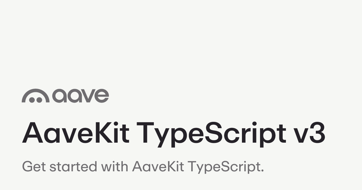 AaveKit TypeScript v3 | Aave Protocol Documentation