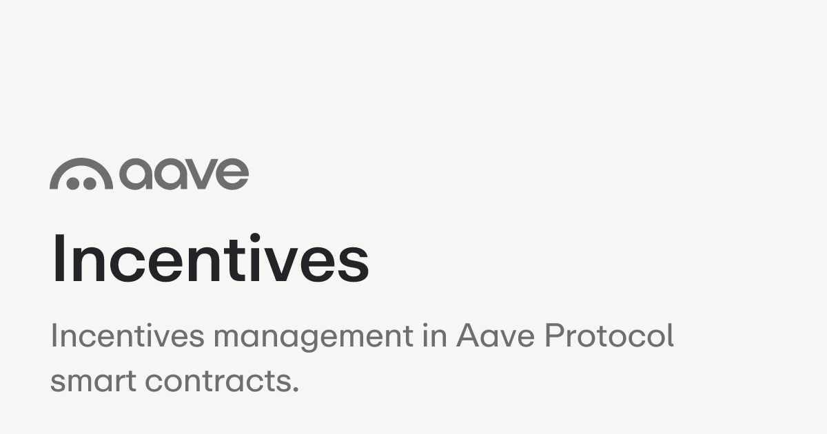 Incentives | Aave Protocol Documentation