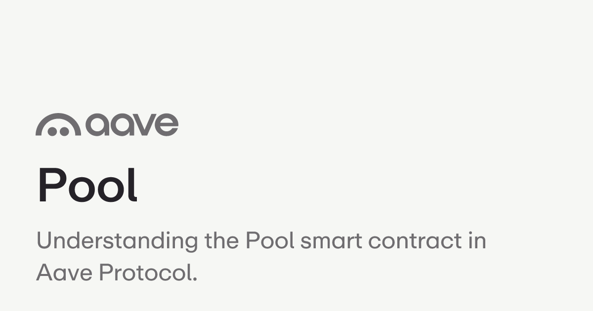 Pool | Aave Protocol Documentation