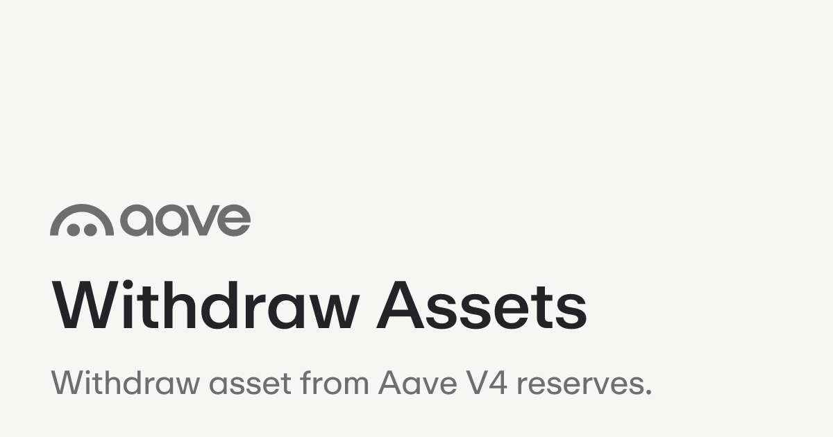 Withdraw Assets | Aave Protocol Documentation